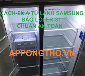 Tại sao tủ lạnh Samsung lỗi ER-31 là do cảm biến nhiệt ngoài trời?
